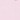 Light Pink
